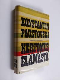 Kertomus elämästä : lapsuus ja kouluvuodet