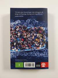 Nyttiga människor : migranter, människosyn och historien bakom flyktingkris