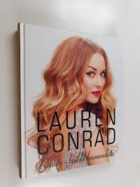 Lauren Conrad beauty - kaikki kauneudesta