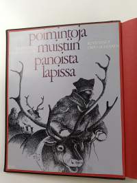 Poimintoja muistiinpanoista Lapissa