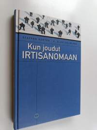 Kun joudut irtisanomaan
