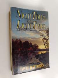 Night times and light times : a journey through Lapland