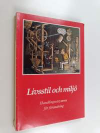 Livsstil och miljö - fråga, forska, förändra