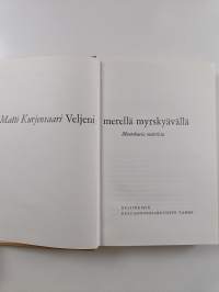 Veljeni merellä myrskyävällä