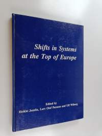 Shifts in systems at the top of Europe