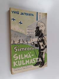 Yhtä ja toista Simeonin silmäkulmasta - kevyttä ja vakavaa pakinaa urheilusta