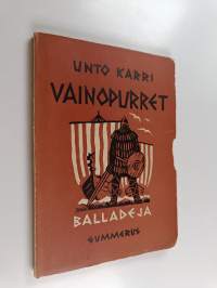 Vainopurret : balladeja