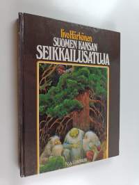 Suomen kansan seikkailusatuja