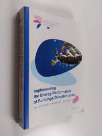 Implementing the Energy Performance of Buildings Directive (EPBD) - Featuring Country Reports 2010