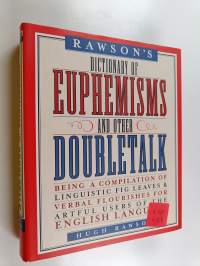 Rawson&#039;s Dictionary of Euphemisms and Other Doubletalk