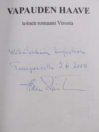Vapauden haave : toinen romaani Virosta (signeerattu, tekijän omiste)
