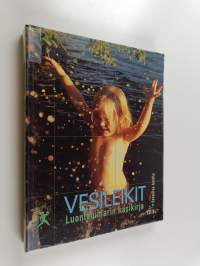 Vesileikit : luontouimarin käsikirja