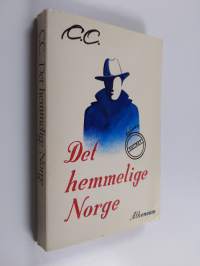 Det hemmelige Norge : dokumentarroman