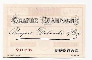 Grande Champagne Bisquit Dubouchi&amp;Co, VOCB Cognac - vanha viinaetiketti / Ch Humbolt Paris kivip
