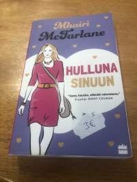 Hulluna sinuun