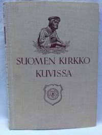 Suomen kirkko kuvissa - kuvateos