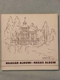 Haagan albumi - Hagas album [ Haagan historiaa Helsinki Helsingfors ]