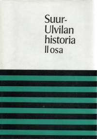 Suur-Ulvilan historia II osa