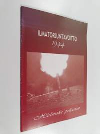 Ilmatorjuntavoitto 1944 : Helsinki pelastui