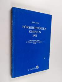 Pörssiyhtiöiden omistus 1990 = Owners and power in Finland&#039;s listed companies 1990