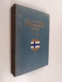 Seitsemännet olympialaiset kisat : v. 1920 Antwerpenissa : erikoisesti suomalaisten osanottoa silmälläpitäen
