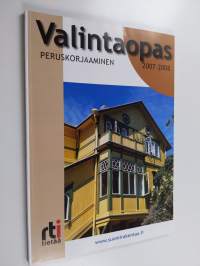 Valintaopas peruskorjaaminen 2007-2008