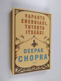 Vapauta energiasi, toteuta itseäsi