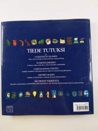 Tiede tutuksi : avain tieteen ongelmiin