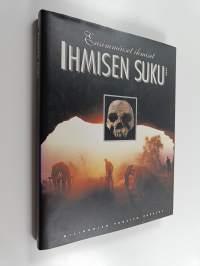 Ihmisen suku 1 : Ensimmäiset ihmiset