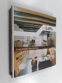 Lofts : a way of living, a way of working