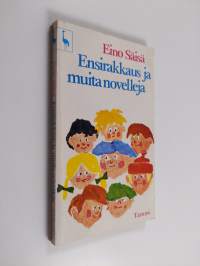 Ensirakkaus ja muita novelleja