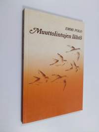 Muuttolintujen lähtö : runoja