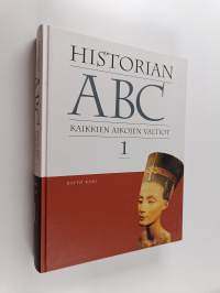 Historian ABC 1 : kaikkien aikojen valtiot : abbasidit - etruskit
