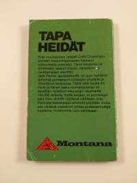 Tapa heidät