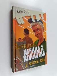 Etsivätoimisto Henkka &amp; Kivimutka ja kadonnut koira