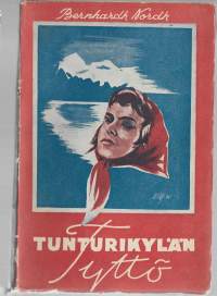 Tunturikylän tyttöFlickan från fjällbynKirjaNordh, Bernhard Kustannustalo 1945