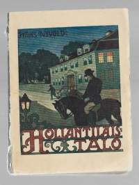 Hollantilaistalo : kuvaus Norjan rannikoltaKirjaNyvold, Hans  ; Karila, Lauri  Karisto 1927..