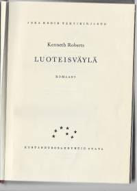 Luoteisväylä : romaaniNorthwest passage, book oneKirjaRoberts, Kenneth  ; Sopanen, R. Otava 1956.