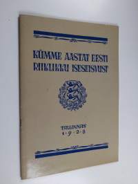Kumme aastat eesti riiklikku iseseisvust