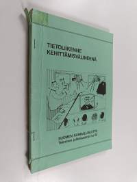 Tietoliikenne kehittämisvälineenä