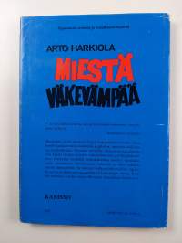 Miestä väkevämpää