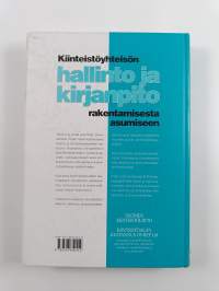 Kiinteistöyhteisön hallinto ja kirjanpito rakentamisesta asumiseen