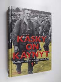 Käsky on käynyt : rantasalmelaisia sodissa 1939-1945 1