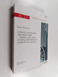 Climate-conscious architecture-design and wind testing method for climates in change