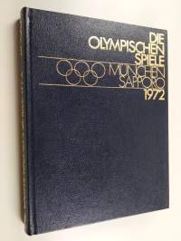 Die Olympischen Spiele : München, Sapporo 1972
