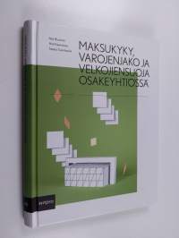 Maksukyky, varojenjako ja velkojiensuoja osakeyhtiössä