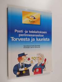 Torvesta ja luurista : posti- ja telelaitoksen perinnesanastoa