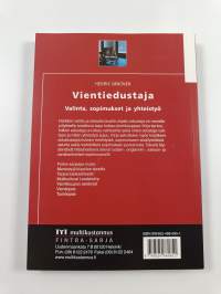 Vientiedustaja : valinta, sopiminen ja yhteistyö