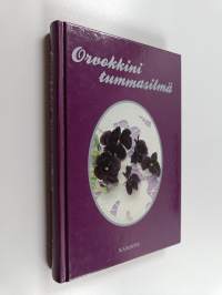 Orvokkini tummasilmä : onnenkukkia suomalaisille tytöille