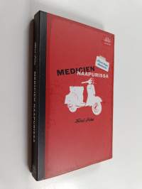 Medicien naapurissa : pieni kirja Italiasta